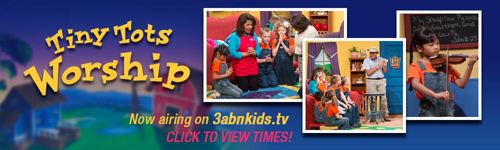 Tiny Tots Worship Programs Now Airing!